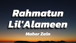 Maher Zain - Rahmatun Lil Alameen (Lyric Video)