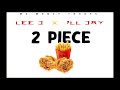 lee j 2 piece feat. ill jay