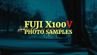 FUJI X100V // PHOTO SAMPLES