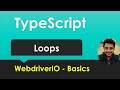 Typescript - Loops - For / Do while [Basics for WebdriverIO]