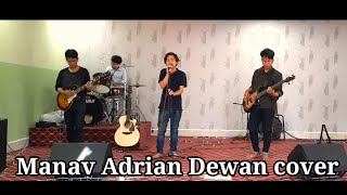 Manav || Adrian Dewan || Cover by Shepherd Band!!