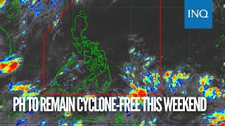 PH to remain cyclone-free this weekend
