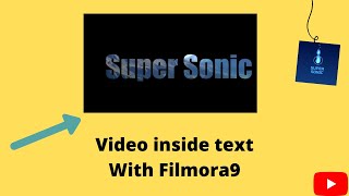 Easiest way to put video inside text with Wondershare filmora9| Best for intros| Super Sonic