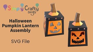 Halloween Pumpkin Lantern Assembly - 3D SVG File - Halloween Lantern SVG