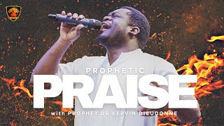 Prophetic Praise| Prophet Dr. Kervin Dieudonne| Holy Ghost, Rauch Elohim, We Need Fire