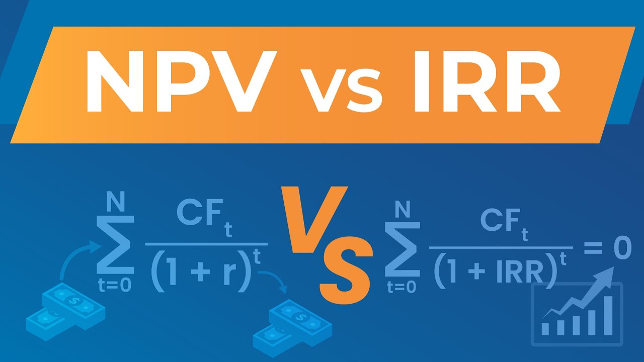 NPV Vs. IRR - YouTube