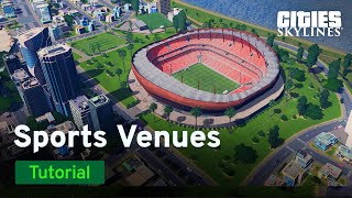 Sports Venues by BadPeanut | Tutorial | Cities: Skylines