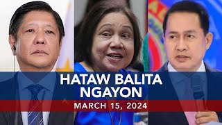 UNTV: Hataw Balita Ngayon  |   March 15, 2024