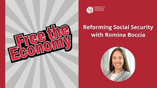 Reforming Social Security with Romina Boccia