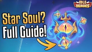 BEST Star Soul Guide for the strongest ENDGAME Builds - Idle Heroes