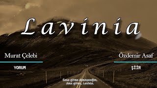 Özdemir Asaf - Lavinia [Şiir]