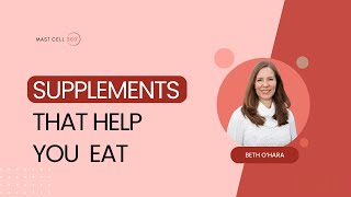 Supplements to Help You Eat with Beth O'Hara