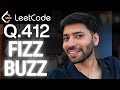Leetcode 412 – Fizz Buzz Explained | Crack Your First Coding Interview