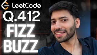 Leetcode 412 – Fizz Buzz Explained | Crack Your First Coding Interview