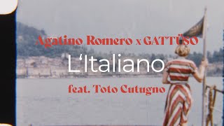 Agatino Romero x GATTÜSO - L'Italiano (feat. Toto Cutugno) [Official Visualizer]