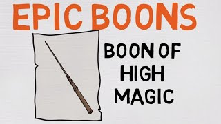 Epic Boon #5: Boon of High Magic (5E)