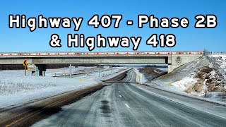 Ontario Highway 407 Phase 2B and Highway 418 - Toronto Freeways - 2020/02/14