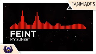 [Liquid DnB] - Feint - My Sunset [Monstercat Fanmade]