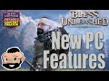 New Features to Bless Unleashed PC