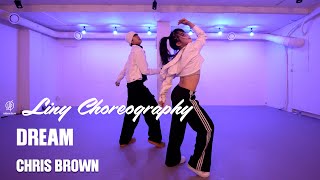 DREAM  - CHRIS BROWN / LINY I Choreography / Urban Play Dance Academy