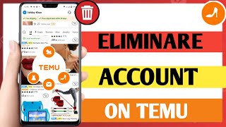 Come eliminare l'account Temu |  Elimina definitivamente l'account Temu - IPhone e Android - 2024