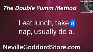 The Double Yumm Method - Deeper Dive on the Neville Goddard Podcast