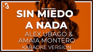 Alex Ubago, Amaia Montero - Sin miedo a nada (Me muero por conocerte) (Karaoke) Instrumental y letra