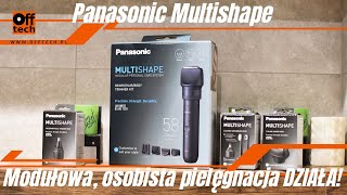 Dwa miesiące z Panasonic Multishape: modułowa golarka z bonusami!