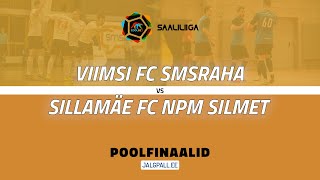 S. Viimsi FC Smsraha - S. Sillamäe FC NPM Silmet, Coolbet saaliliiga