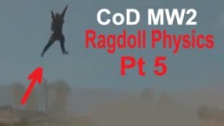 Call of Duty MW2 | Ragdoll Physics Pt 5