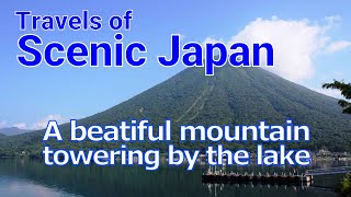 022 Mt. Nantai in Tochigi Prefecture / Travels of Scenic Japan / Tabiator