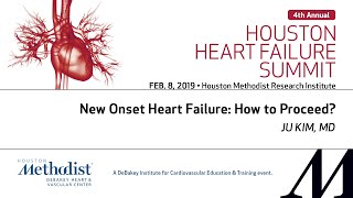 New Onset Heart Failure: How to Proceed (Ju Kim, MD)