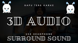 Bapu Tere Karke | Amar Sandhu | 3D Audio | Surround Sound | Use Headphones 👾