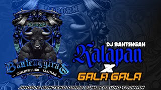 DJ BANTENGAN KALAPAN X GALA GALA ‼️ STYLE GAYENG GEDRUK PINDO🔥