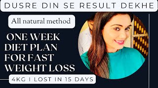 ONE WEEK COMPLETE DIET PLAN FOR WEIGHT LOSS || एक हफ़्ते का पूरा डाइट प्लान ||