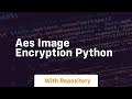 aes image encryption python