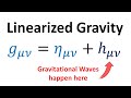 Relativity 109b: Gravitational Waves - Linearized Gravity / Weak Gravity