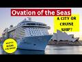 Ovation of the Seas: Royal Caribbean's Best Ship or a City at Sea? (Cruise Ship Tour)