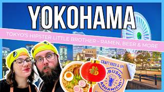 Taste Yokohama | Day Trip from Tokyo for Ramen \u0026 Beer Lovers