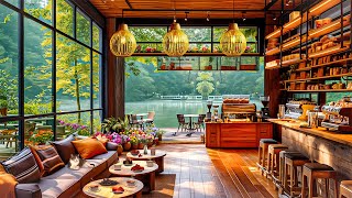 Happy Morning ~ Lakeside Coffee Shop Ambience ☕ Smooth Jazz Instrumental Music to Relax, Study, Work