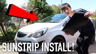 INSTALLING SUNSTRIP TO MY CORSA!