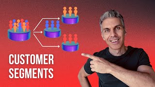 What are customer segments | Understand your different customer types