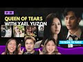 Queen of Tears with Yael Yuzon | 1 TO SARANG S05 #089