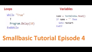 Small Basic Tutorial Episode 4 - Looping and Varibles