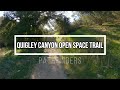 Quigley Canyon Open Space Trail, Santa Clarita, Ca. 91355