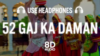 52 Gaj Ka Daman (8D Audio) | Haryanvi Song 8D 2020/2021