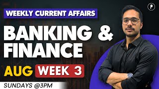 Weekly Banking Current Affairs | August 2024 Current Affairs | Week 3 | Parcham Classes