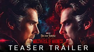 DOCTOR STRANGE in the MULTIVERSE OF MADNESS Teaser #1 HD | Benedict Cumberbatch, Elizabeth Olsen
