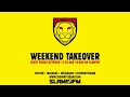 the partysquad slam fm weekend takeover • 03 04 2015