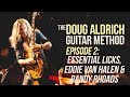 The Doug Aldrich Guitar Method - Episode 2: Essential Licks, Van Halen & Randy Rhoads